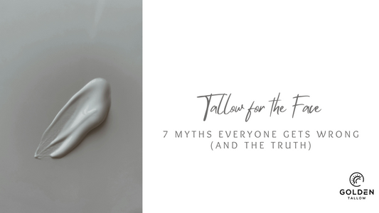 Tallow for the Face: 7 Myths Everyone Gets Wrong (And the Truth)