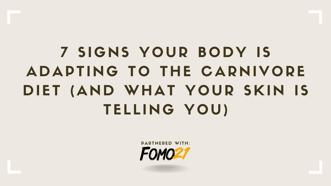 7 Signs Your Body Is Adapting to the Carnivore Diet (And What Your Skin Is Telling You)