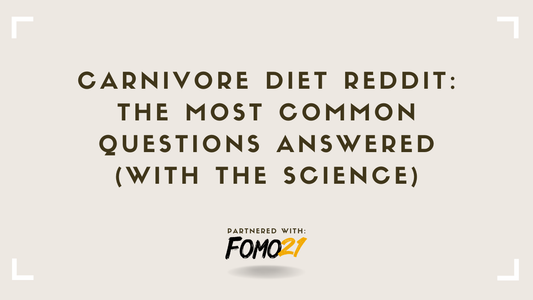Carnivore Diet Reddit The Most Common Questions Answered (With the Science) FOMO21