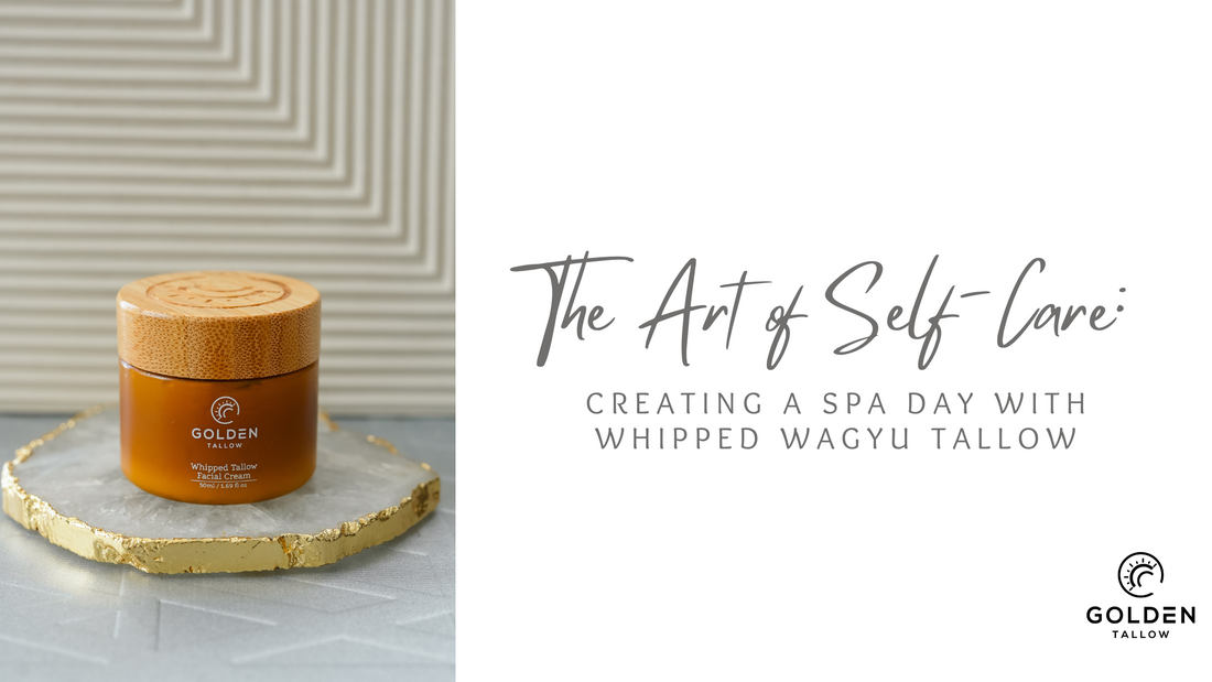 The Art of Self-Care: Creating a Spa Day with Whipped Wagyu Tallow