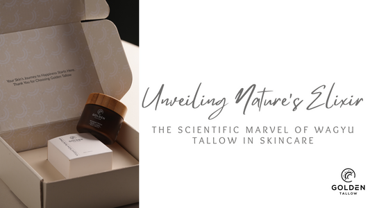 Unveiling Nature's Elixir: The Scientific Marvel of Wagyu Tallow in Skincare