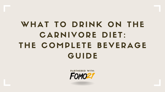 What to Drink on the Carnivore Diet The Complete Beverage Guide FOMO21