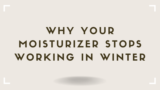 Why Your Moisturizer Stops Working in Winter